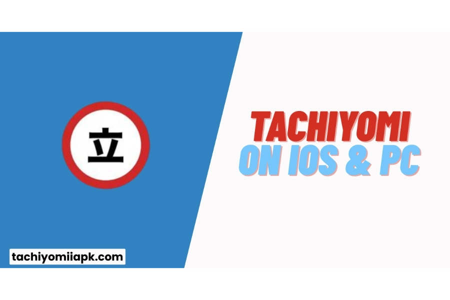 Tachiyomi on iOS & PC